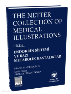 The Netter Collection Of Medical Illustrations - Endokrin Sistemi ve Bazı Metabolik Hastalıklar