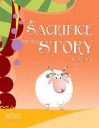 The Sacrıfıce Story Abraham