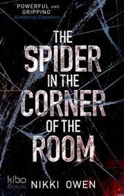 The Spider İn The Corner Of The Room