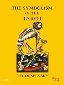 The Symbolism Of The Tarot