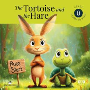 The Tortoise And The Hare Starter ;Starter – Level 0 - İngilizce Hikaye