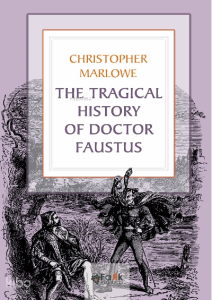 The Tragical History Of Doctor Faustus