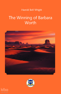 The Winning of Barbara Worth