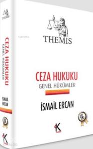 Themis Ceza Hukuku; Genel Hükümler