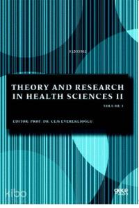 Theory and Research in Health Sciences II Volume 1
