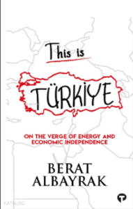 This is Türkiye / On The Verge of Energy and Economic Independence