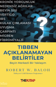 Tıbben Açıklanamayan Belirtiler: Beyin Merkezli Bir Yaklaşım