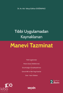 Tıbbi Uygulamadan Kaynaklanan Manevi Tazminat