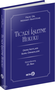 Ticari İşletme Hukuku;Ders Notları Soru Örnekleri