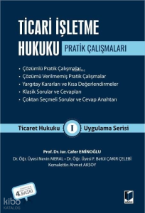 Ticari İşletme Hukuku Pratik Çalışmaları