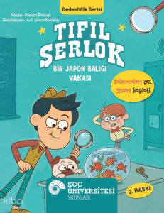 Tıfıl Şerlok - Bir Japon Balığı Vakası