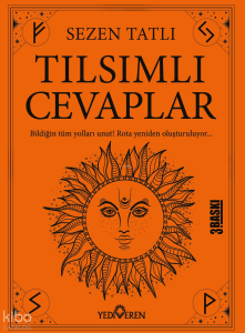 Tılsımlı Cevaplar;Bildiğin Tüm Yolları Unut! Rota Yeniden Oluşturuluyor...