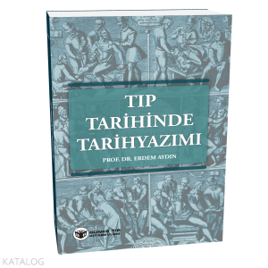 Tıp Tarihinde Tarihyazımı