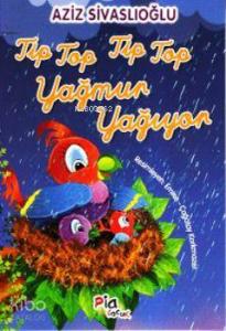 Tip Top Tip Top Yağmur Yağıyor