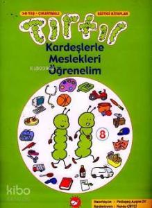Tırtıl Kardeşlerle Meslekleri Öğrenelim