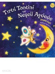 Tırtıl Tontini ve Neşeli Aydede