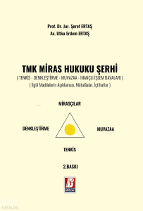 TMK Miras Hukuku Şerhi (Ciltli)