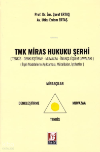 Tmk Miras Hukuku Şerhi
