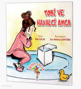 Tobi ve Hayalci Amca
