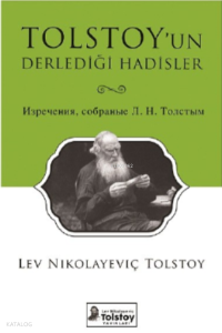 Tolstoy’un Derlediği Hadisler