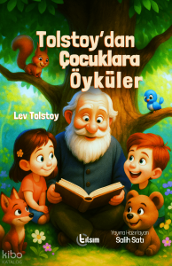 Tolstoy'dan Çocuklara Öyküler