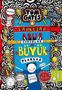 Tom Gates - 14 Şarkılar, Abur Cuburlar ve Büyük Planlar