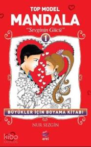 Top Model Mandala 1; Sevginin Gücü