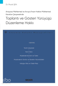 Toplantı ve Gösteri Yürüyüşü Düzenleme Hakkı