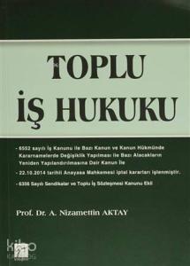 Toplu İş Hukuku