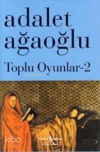 Toplu Oyunlar 2 (Ciltli)