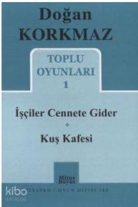 Toplu Oyunları 1 - İşçiler Cennete Gider - Kuş Kafesi