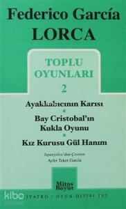 Toplu Oyunları 2 / Ayakkabıcının Karısı - Bay Cristobal'ın Kukla Oyunu - Kız Kurusu Gül Hanım