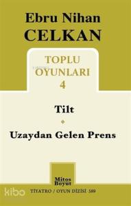 Toplu Oyunları 4; Tilt - Uzaydan Gelen Prens