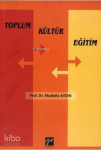 Toplum Kültür Eğitim