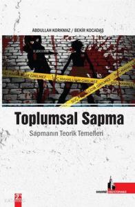 Toplumsal Sapma; Sapmanın Teorik Temelleri