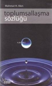 Toplumsallaşma Sözlüğü