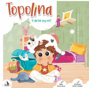 Topolina;O da Bir Şey mi?