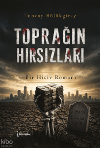 Toprağın Hırsızları
