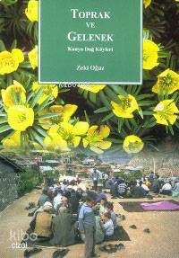 Toprak ve Gelenek Konya Dağ Köyleri