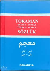 Toraman - Arapça- Türkçe Türkçe- Arapça Sözlük