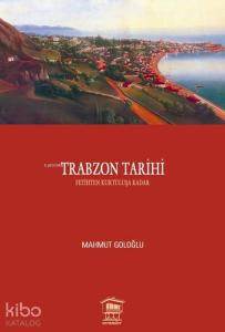 Trabzon Tarihi; Fetihten Kurtuluşa Kadar