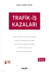 Trafik – İş Kazaları