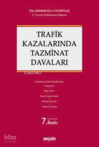 Trafik Kazalarında Tazminat Davaları