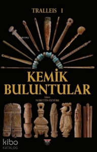 Tralleis 1 - Kemik Buluntular