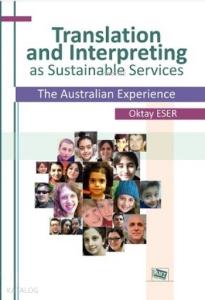 Translation and Interpreting as Sustainable Services; The Australian Experience
