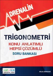 Trigonometri; Konu Özetli Hepsi Çözümlü Soru Bankası