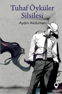 Tuhaf Öyküler Silsilesi