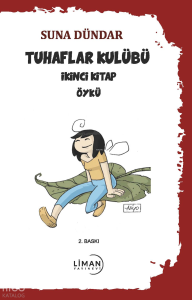 Tuhaflar Kulübü;İkinci Kitap