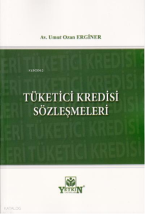 Tüketici Kredisi Sözleşmeleri
