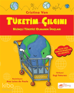 Tüketim Çılgını;Bilinçli Tüketici Olmanın İpuçları